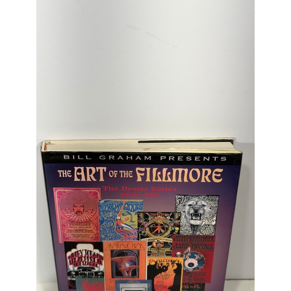Bill Graham Presents The Art of the Fillmore Poster Series 1966